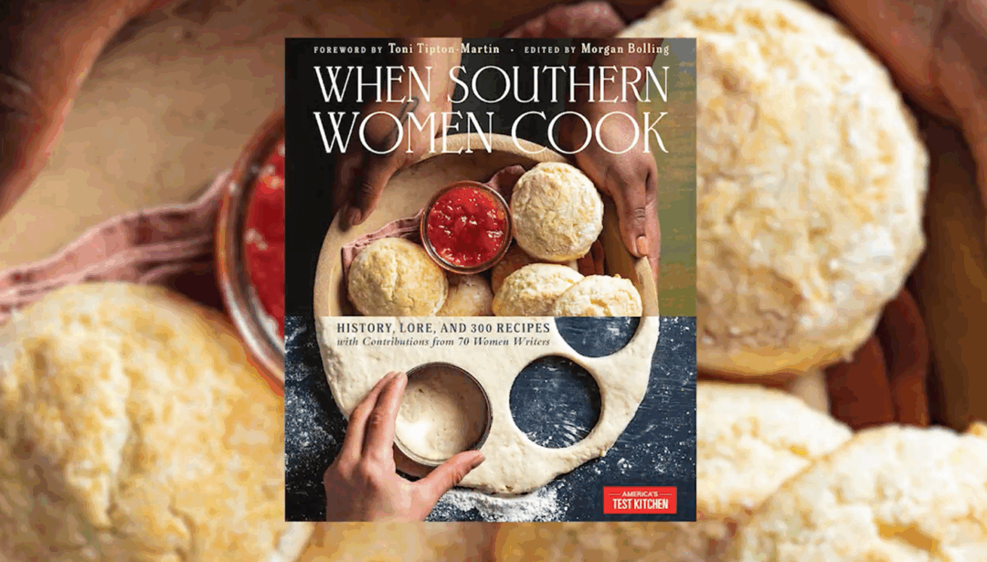 When Southern Women Cook, Morgan Bolling and Toni Tipton-Martin