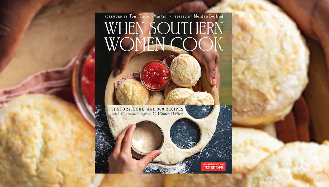 When Southern Women Cook, Morgan Bolling and Toni Tipton-Martin